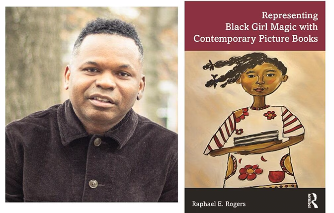 Raphael Rogers and the cover of "Representing Black Girl Magic with Contemporary Picture Books"
