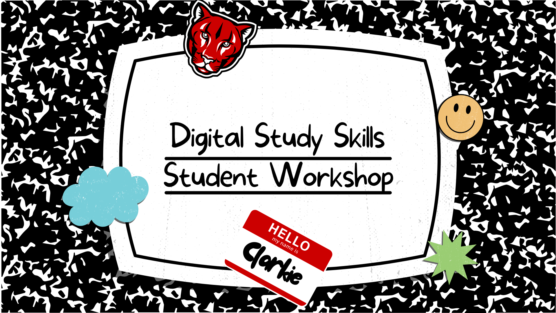 Stylized background that looks like a black and white composition notebook decorated with stickers. Text reads Digital Study Skills Student Workshop.