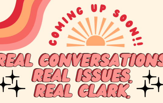 a retro background that reads coming up soon Real Conversations. Real Issues. real Clark.
